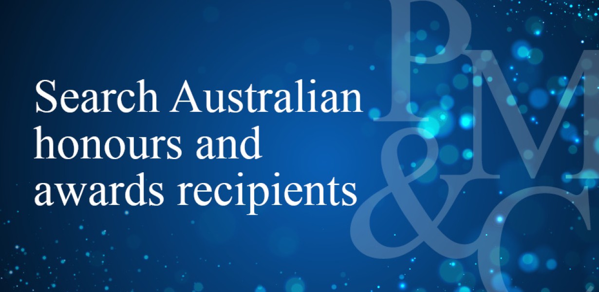 Search Australian honours and awards recipients PM&C